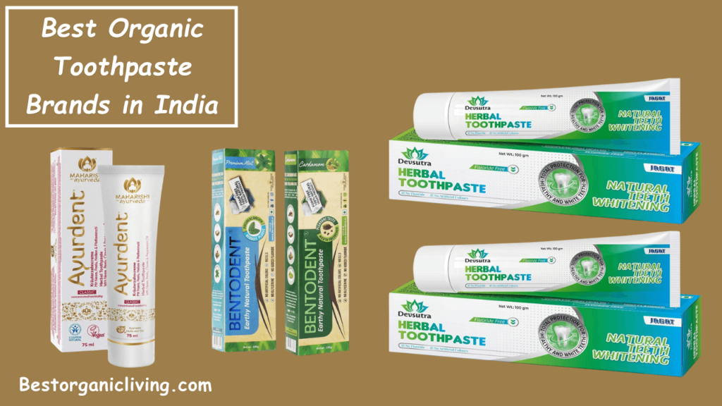 best organic toothpaste brands in India