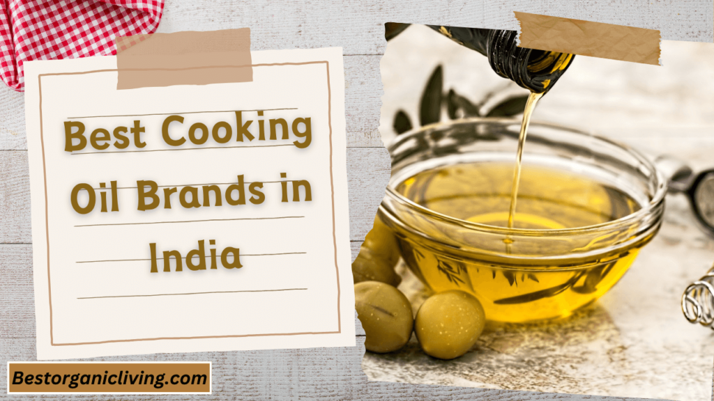 Best Cooking Oil Brands In India