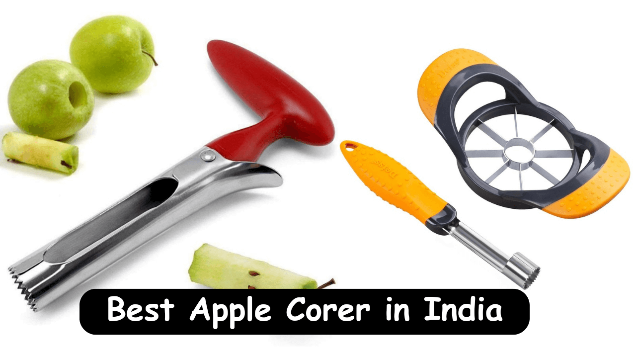 Best Apple Corer