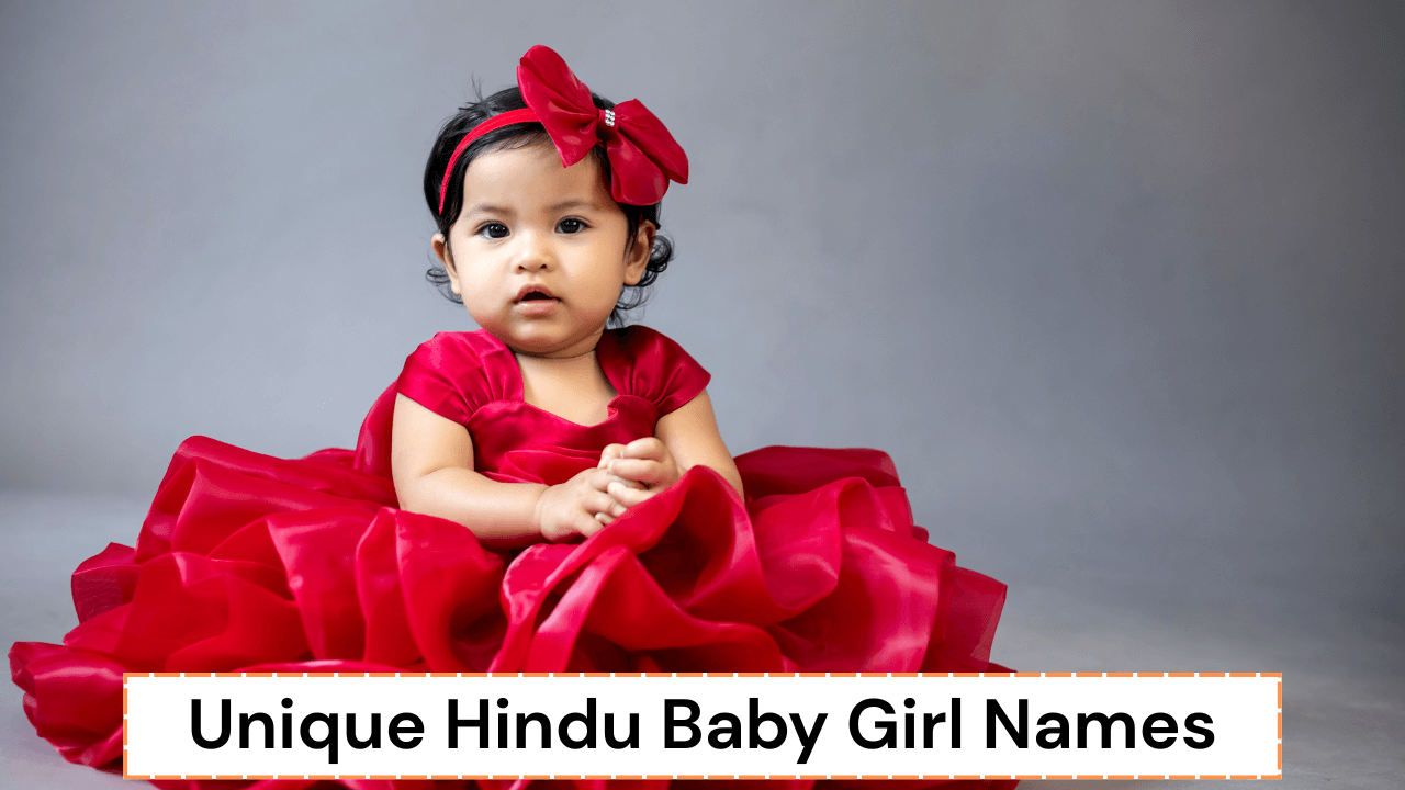 Unique Hindu Baby Girl Names